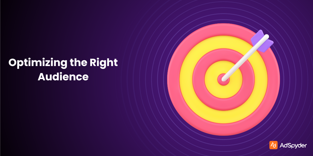 optimizing the right audience
