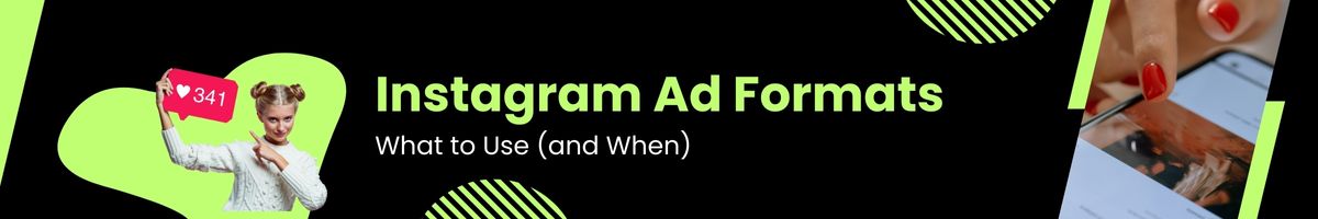 Instagram Ad Formats