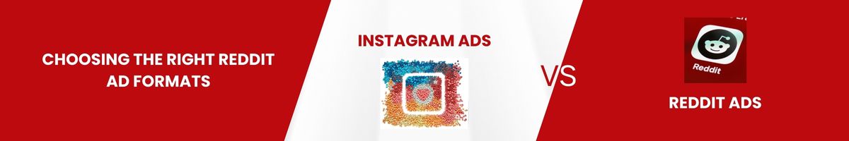 Instagram Ads vs Reddit Ads
