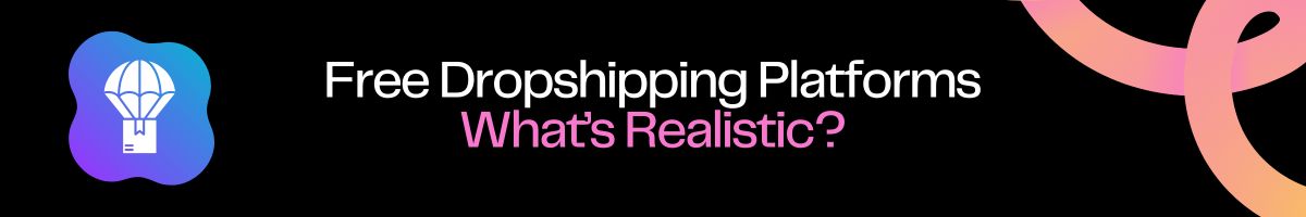 Free Dropshipping Platforms