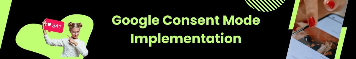 Google Consent Mode Implementation