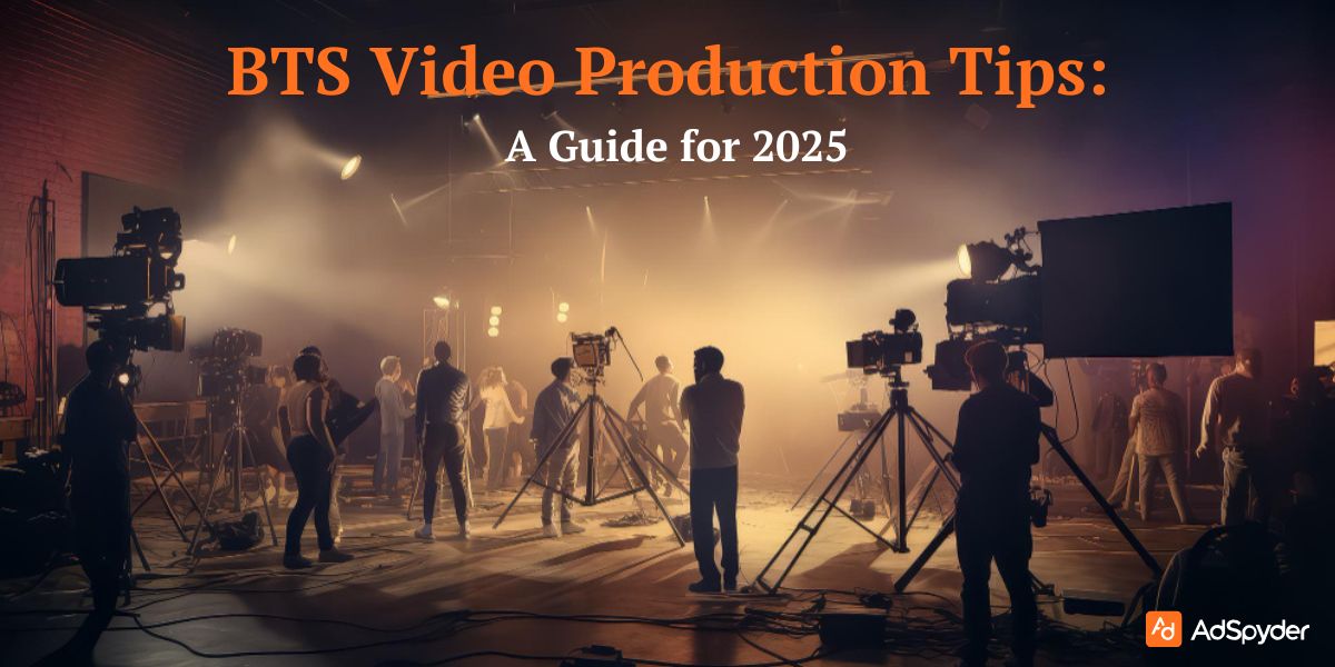 BTS Video Production Tips for 2025