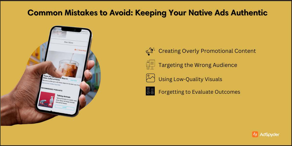 Common Mistakes to Avoid: Keeping Your Native Ads Design Authentic