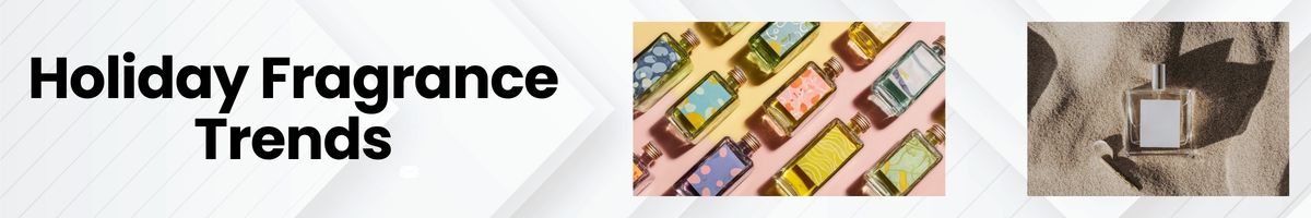 Holiday Fragrance Trends