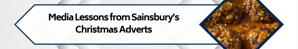 Creative + Media Lessons from Sainsbury’s Christmas Adverts You Can Apply to Your Own Holiday Ads