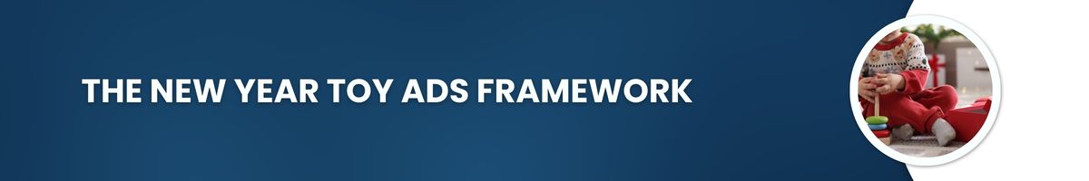 The New Year Toy Ads Framework