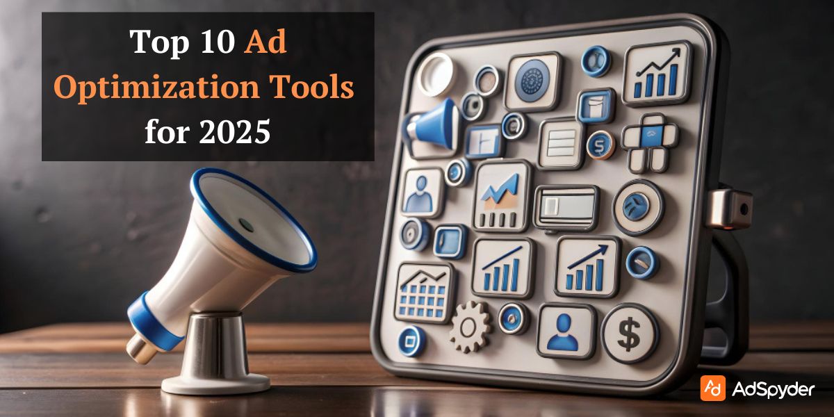Top Ad Optimization Tools for 2025