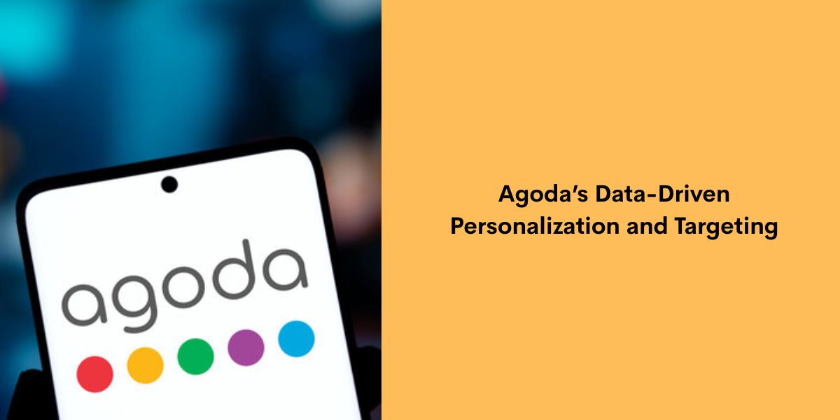 Agoda’s Data-Driven Personalization and Targeting