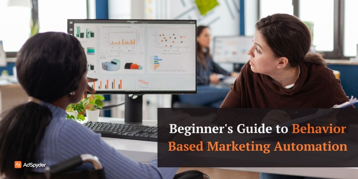 Behavior Based Marketing Automation