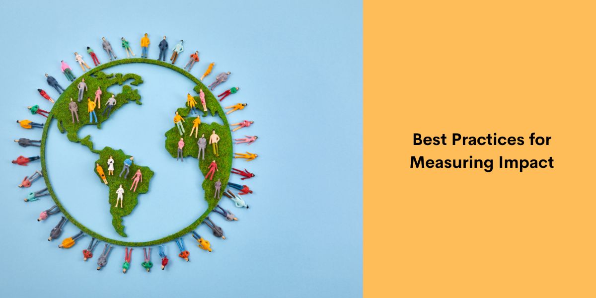 Best Practices for Measuring Impact