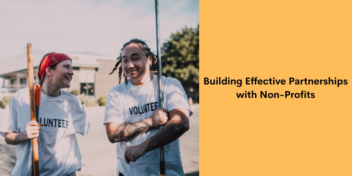 Building Effective Partnerships with Non-Profits