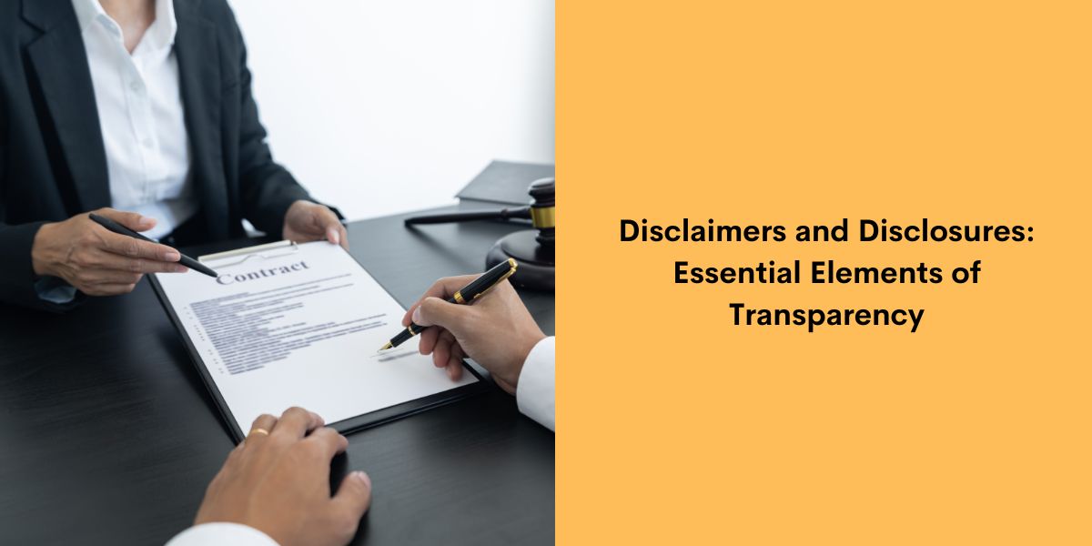 Disclaimers and Disclosures Essential Elements of Transparency