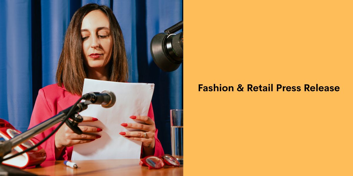 Fashion & Retail Press Release