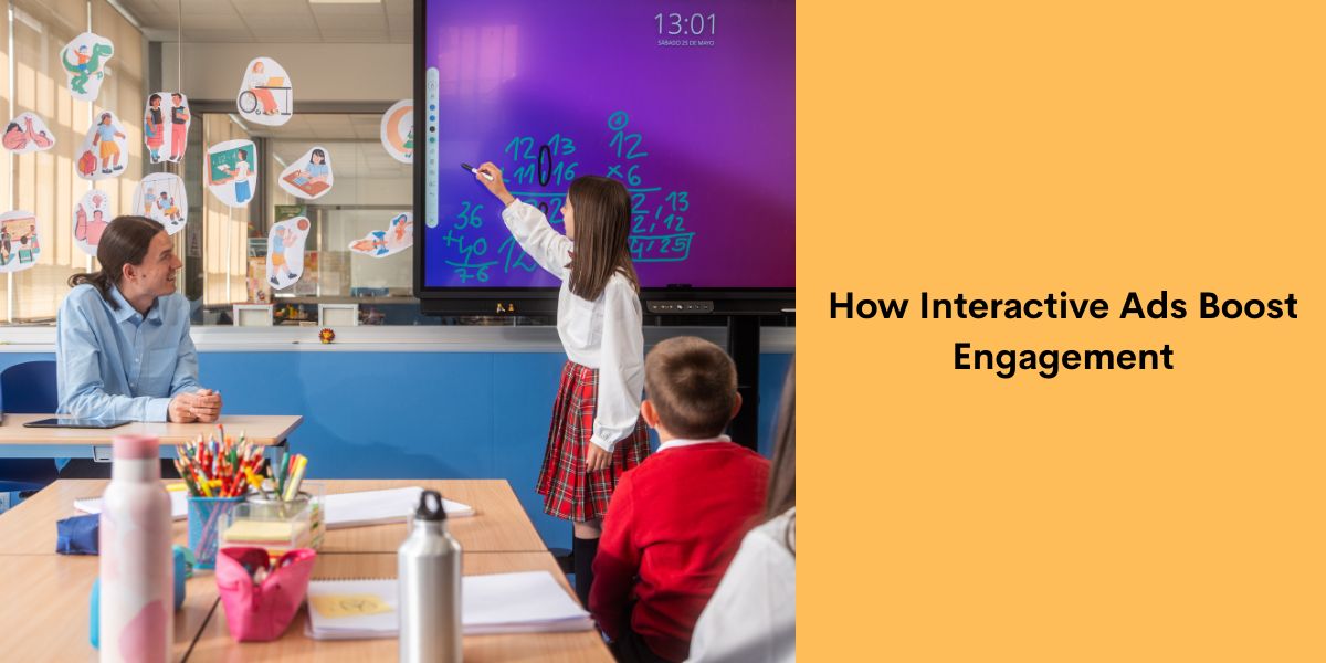 How Interactive Ads Boost Engagement