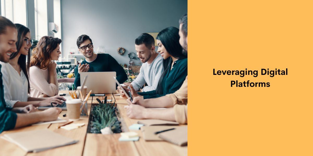 Leveraging Digital Platforms
