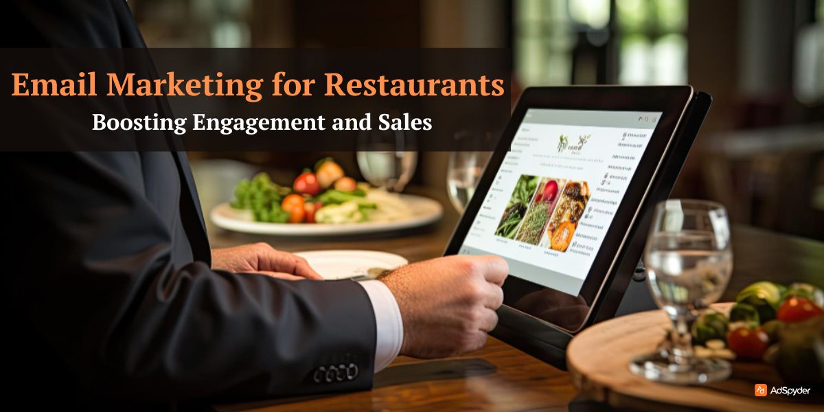 Email Marketing for Restaurants - Boosting Engagement and Sales