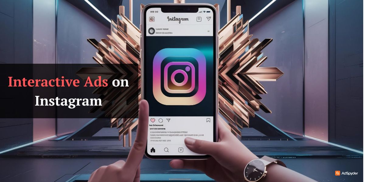 Interactive Ads on Instagram