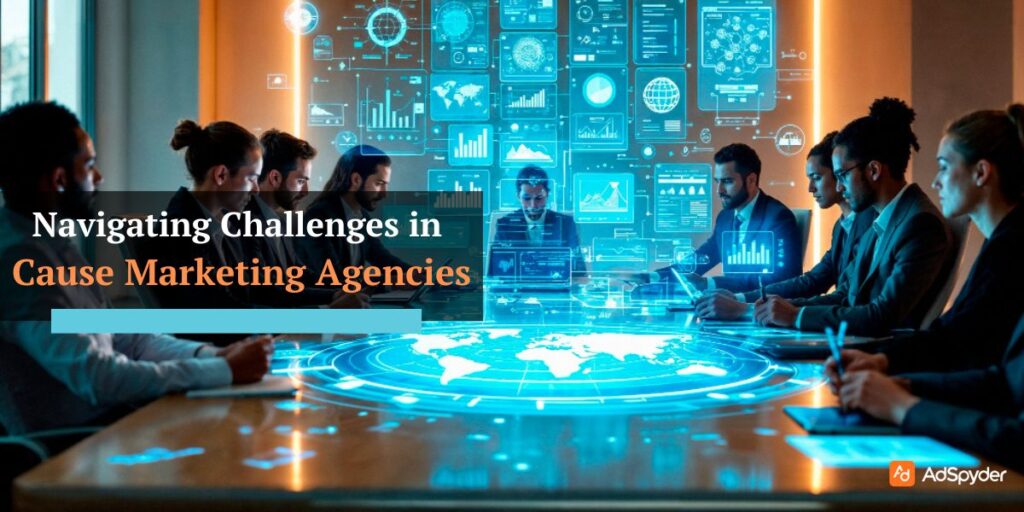Navigating Challenges in Cause Marketing Agencies