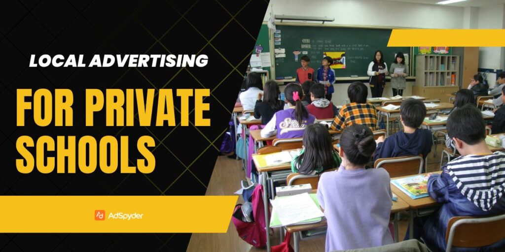 Local Advertising for private schools