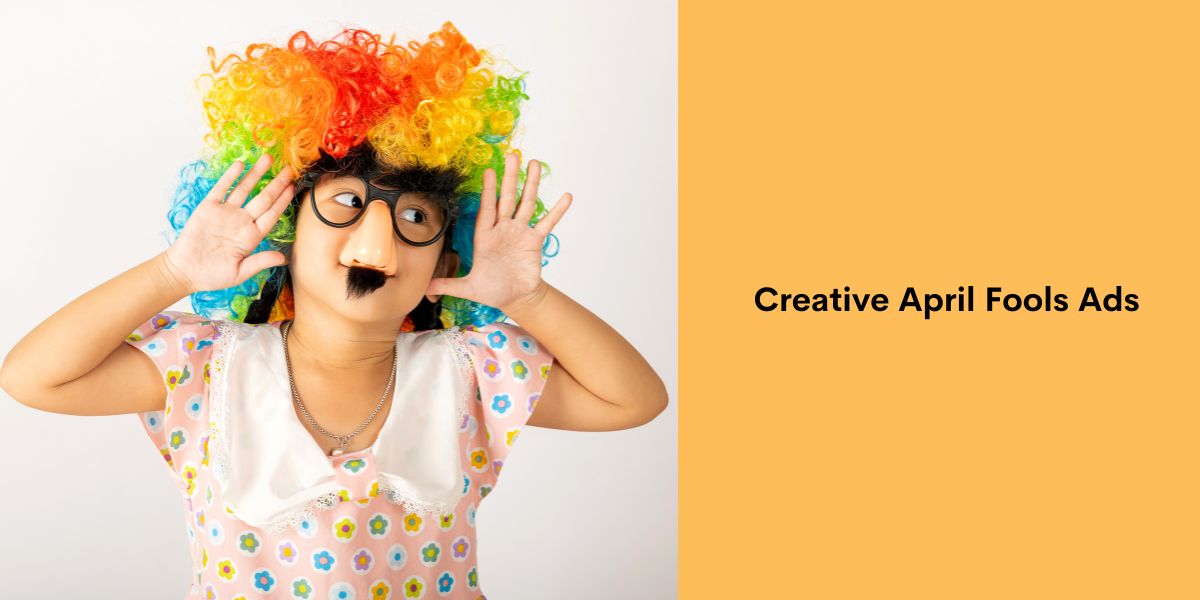 Creative April Fools Ads
