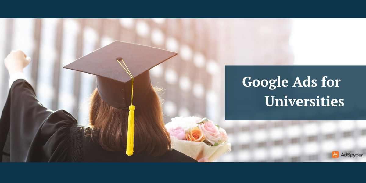 Google Ads for Universities