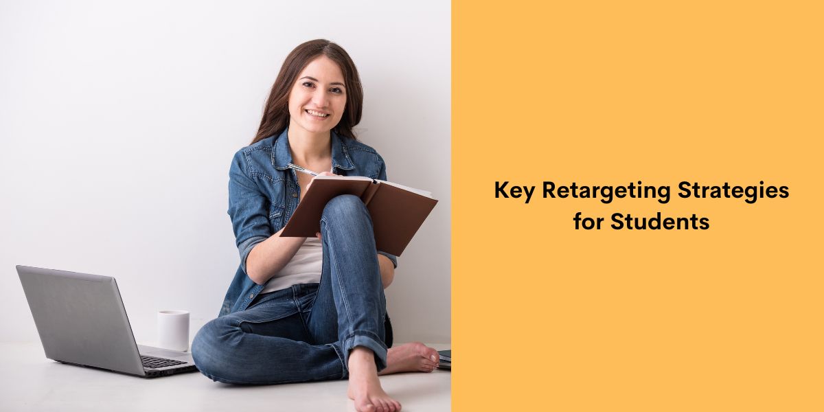 Key Retargeting Strategies for Students