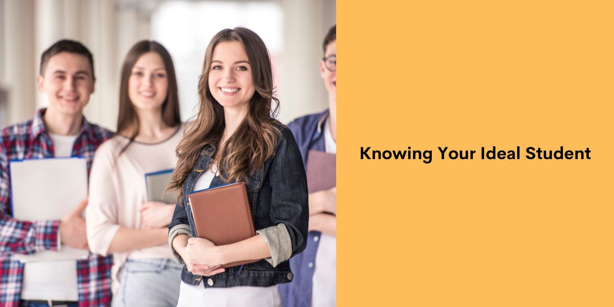 Knowing Your Ideal Student