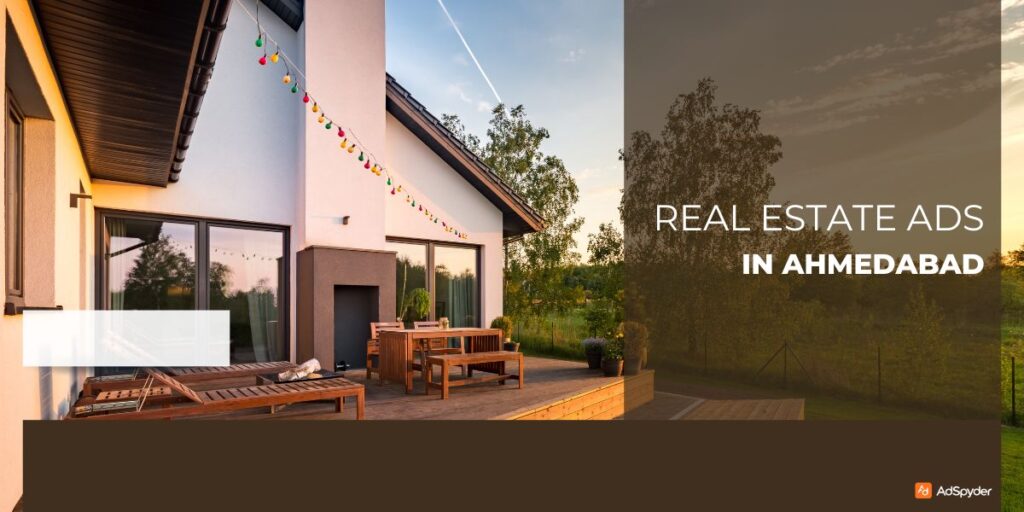 Real Estate Ads in Ahmedabad