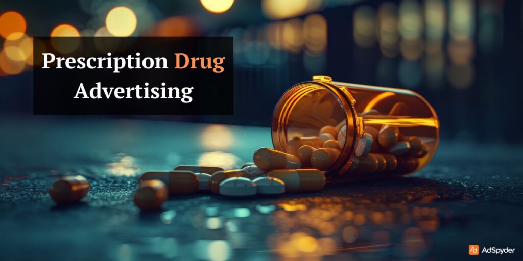 Prescription Drug Advertising