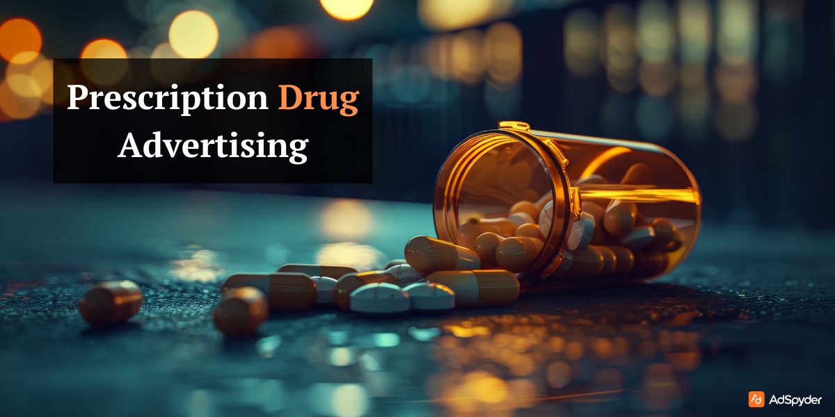 Prescription Drug Advertising