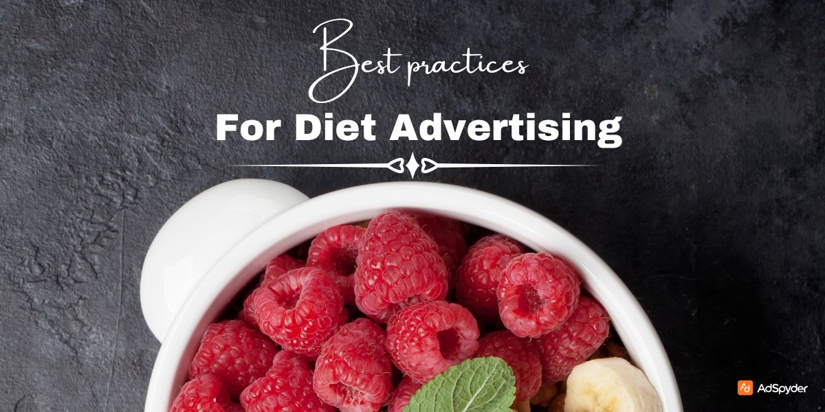 Best Practices for Diet Advertising