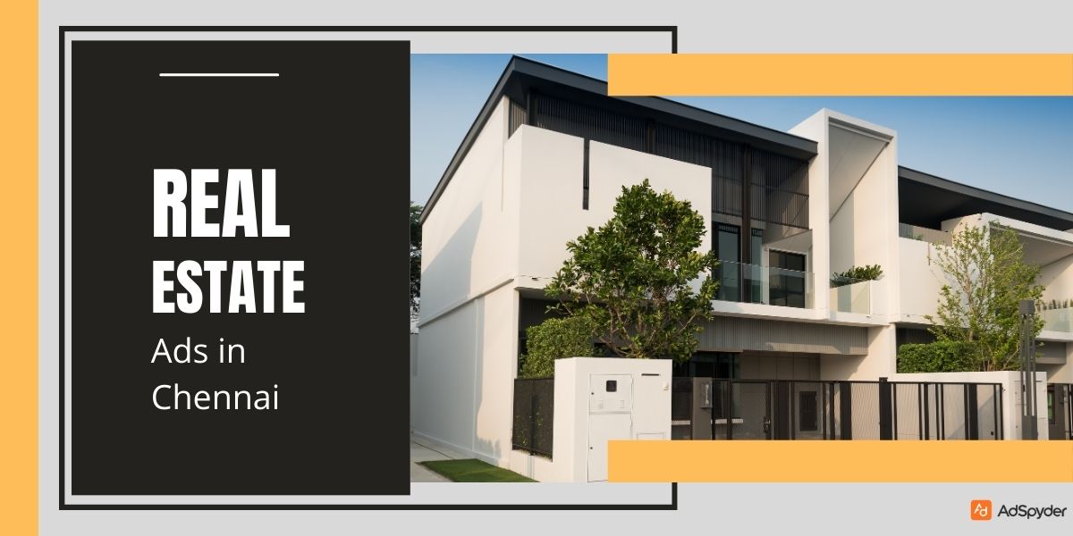 Real Estate Ads in Chennai