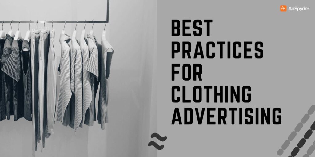Best Practices for Clothing Advertising
