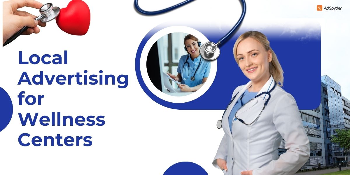 Local Advertising for Wellness Centers