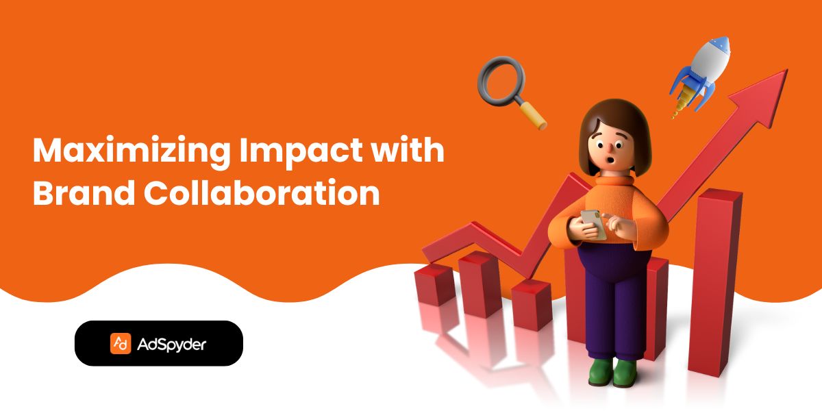 Maximizing Impact with Brand Collaboration