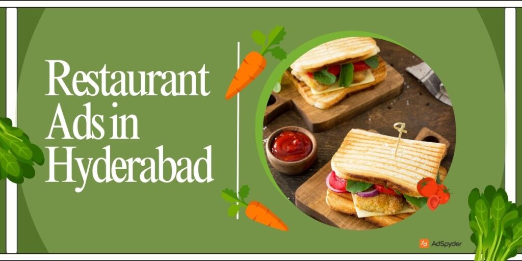 Restaurant Ads in Hyderabad