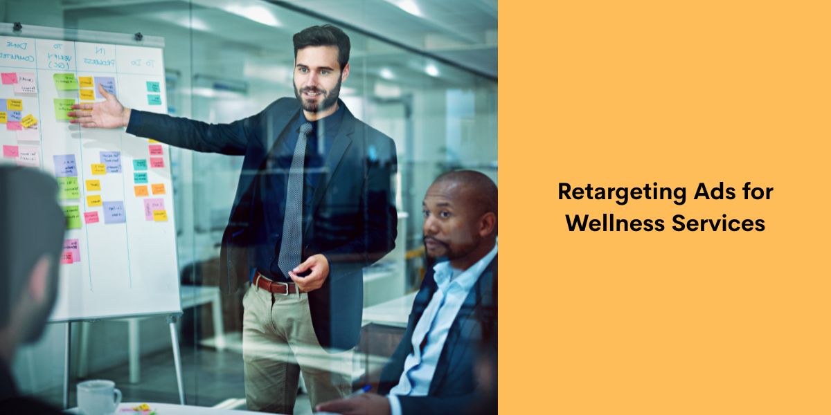 Retargeting Ads for Wellness Services