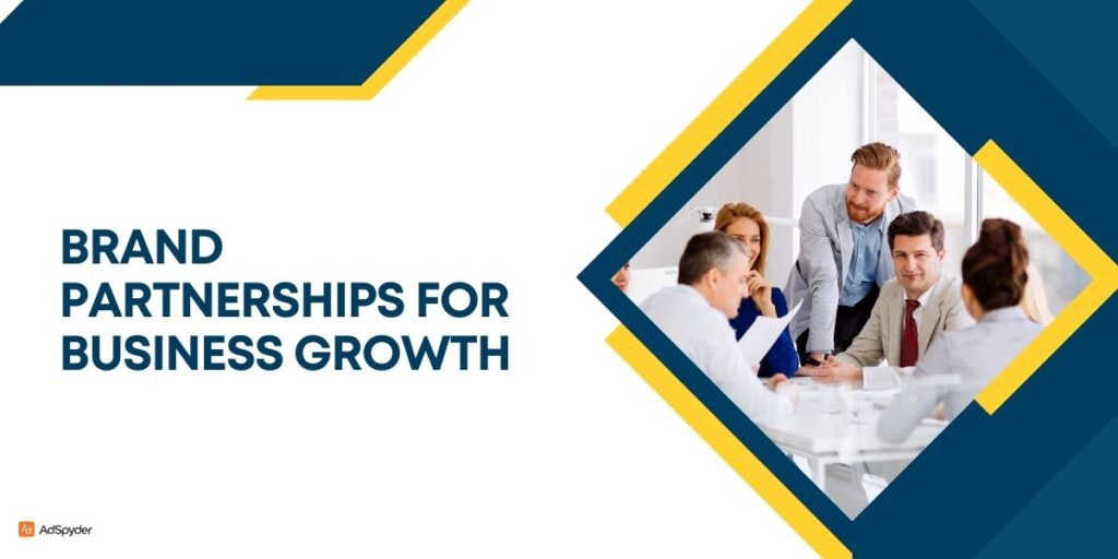 Brand Partnerships for Business Growth