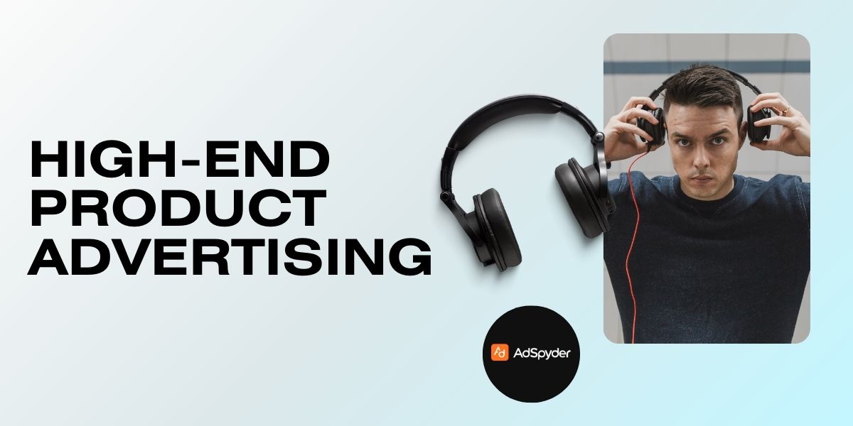 High-End Product Advertising