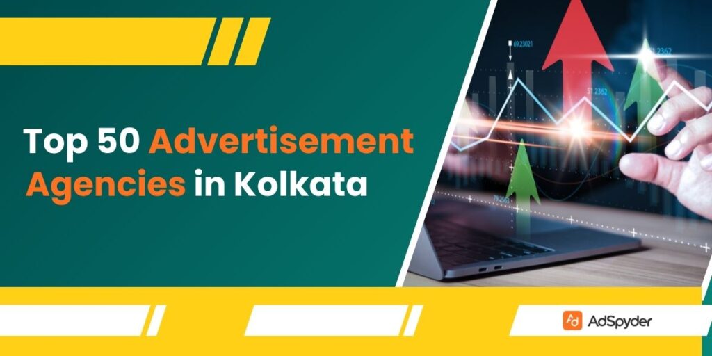 Top 50 Advertisement Agencies in Kolkata