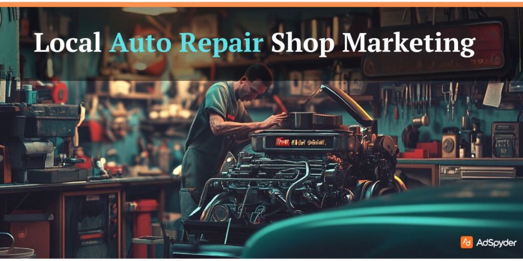 Local Auto Repair Shop Marketing