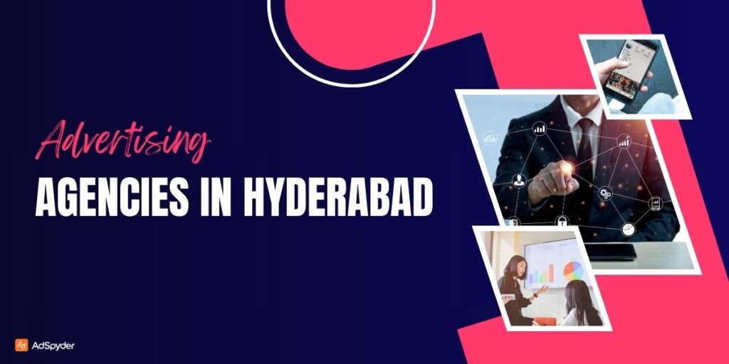 Advertising Agencies in Hyderabad
