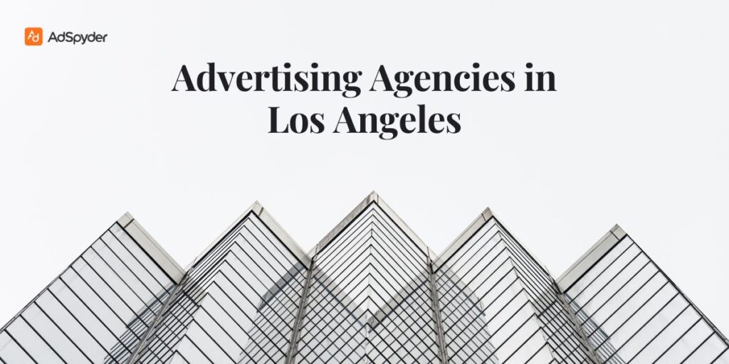 Advertising Agencies in Los Angeles