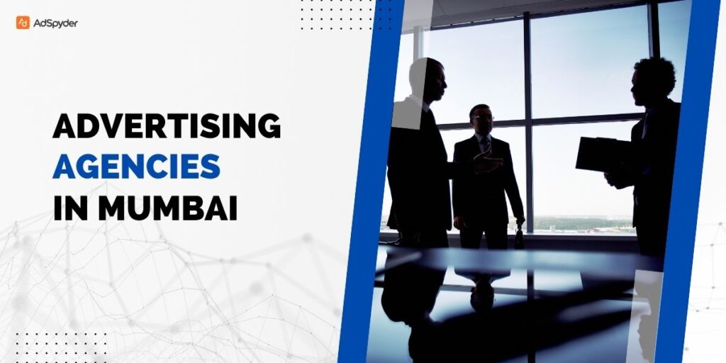 Advertising Agencies in Mumbai