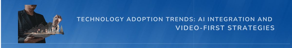 Technology Adoption Trends