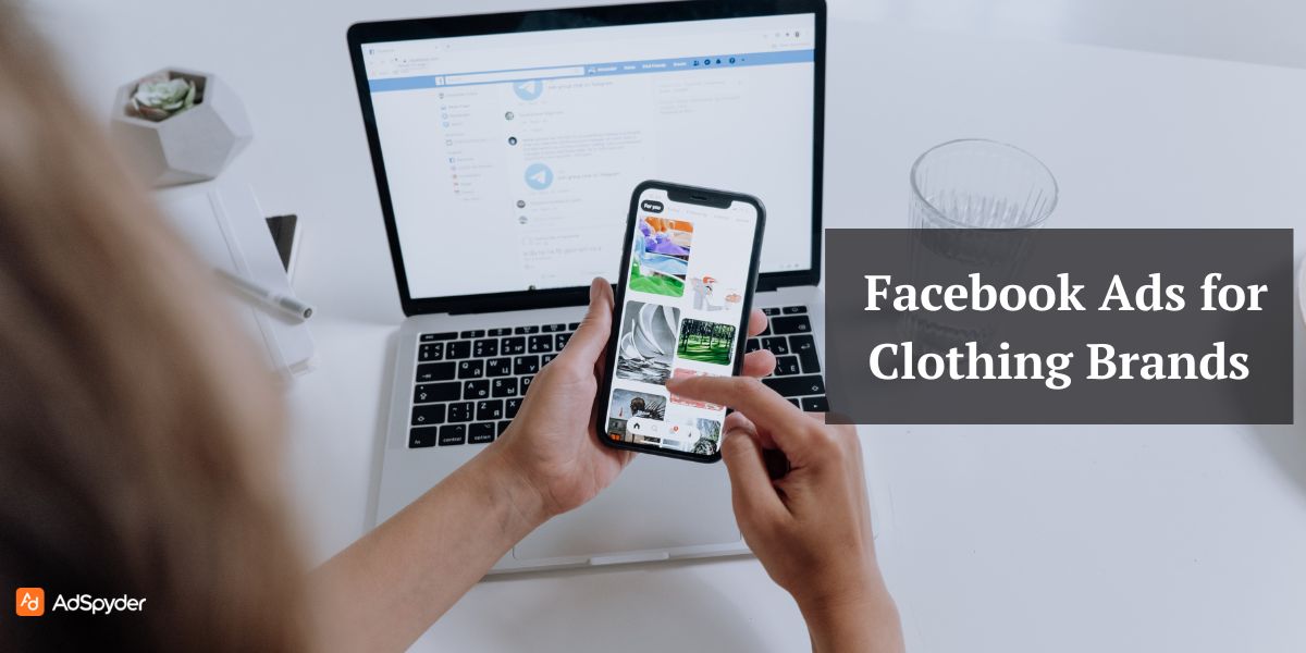 Facebook Ads for Clothing Brands