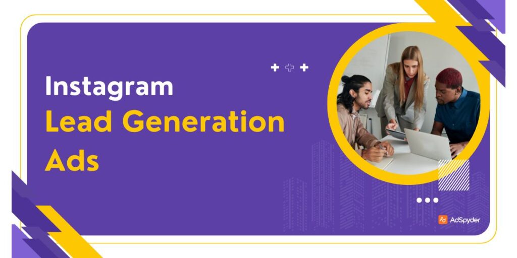 Instagram Lead Generation Ads