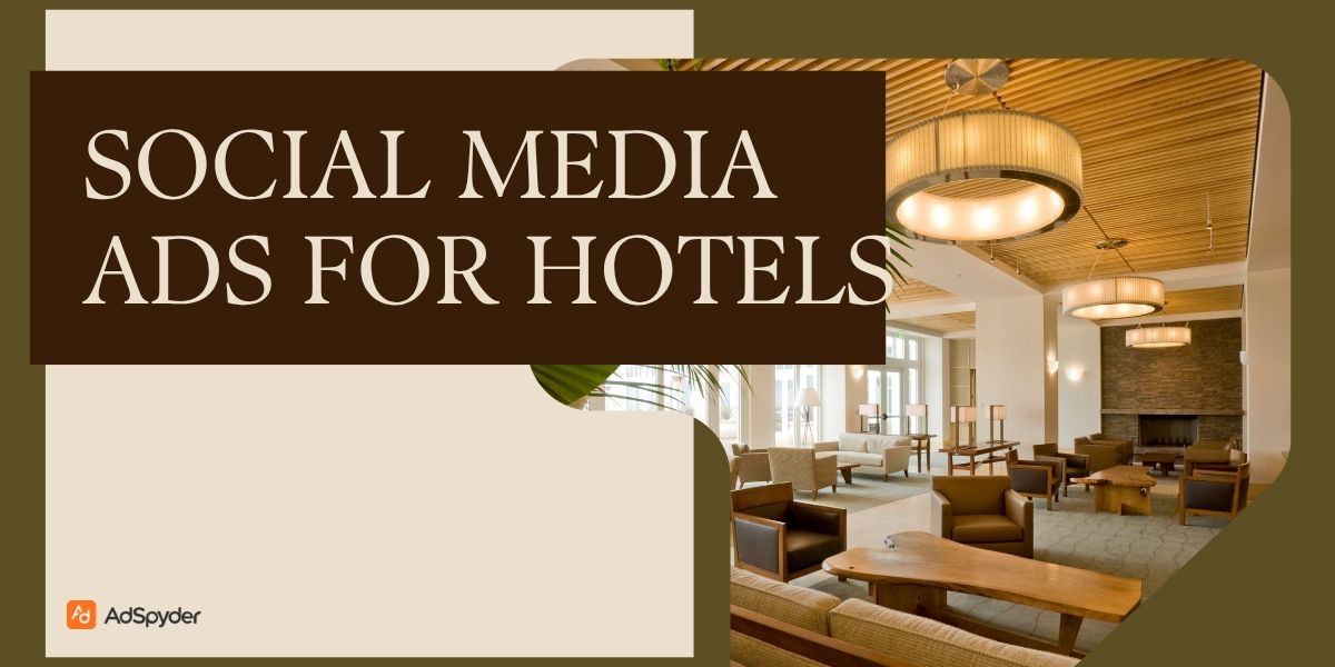 Social Media Ads for Hotels