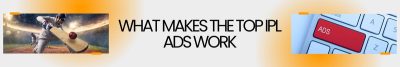 Best 20 IPL Ads 2026 | Campaigns, Creative Patterns and Insights