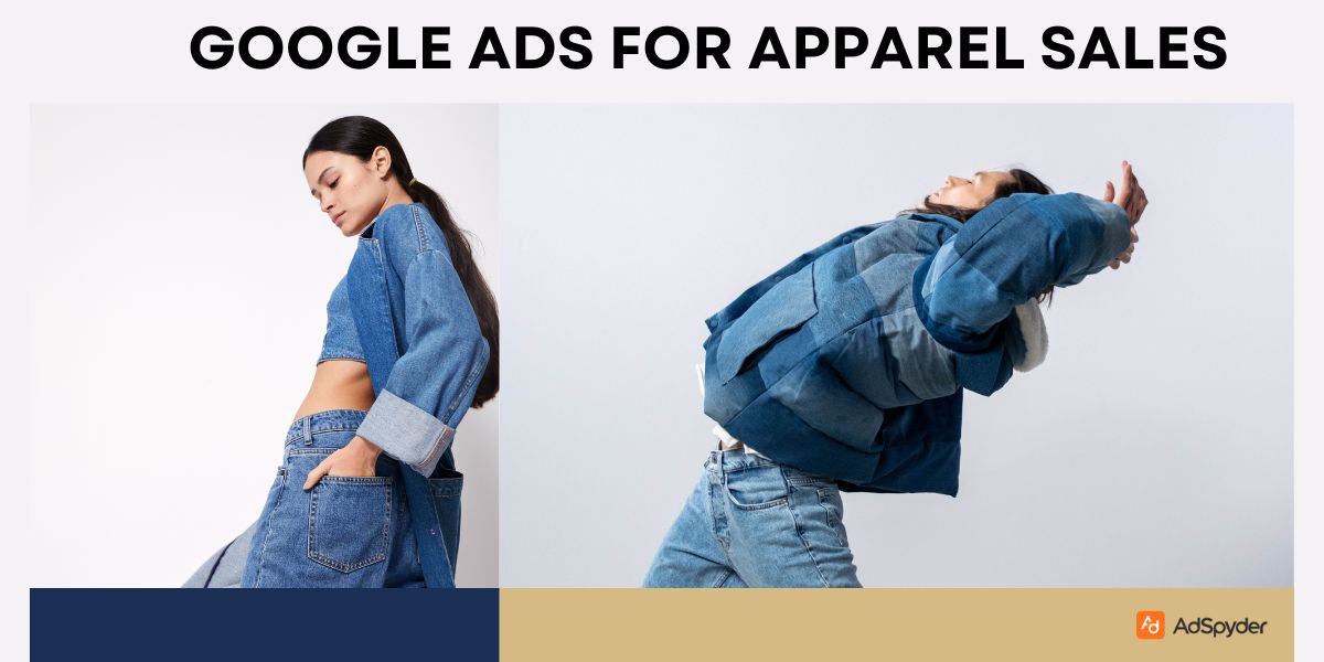 Google Ads for Apparel Sales
